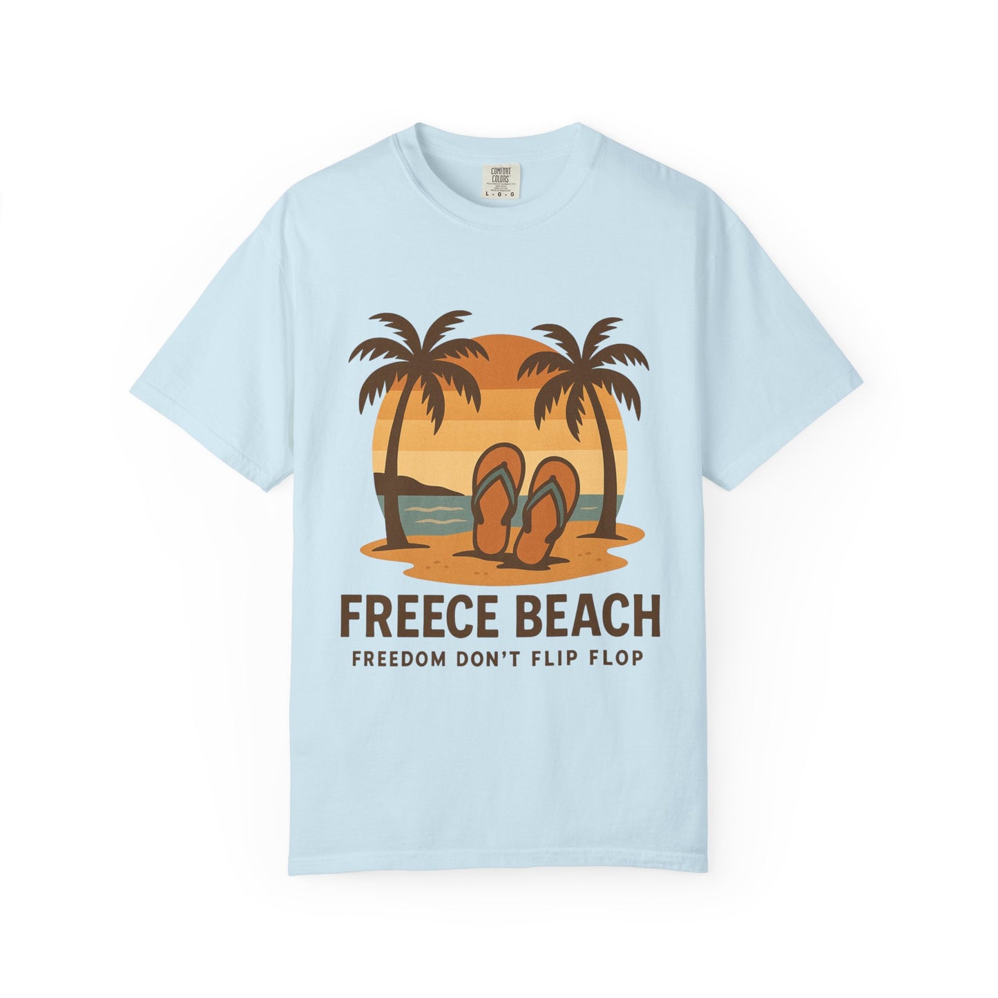 Freece Beach “Freedom Don’t Flip Flop” Tee