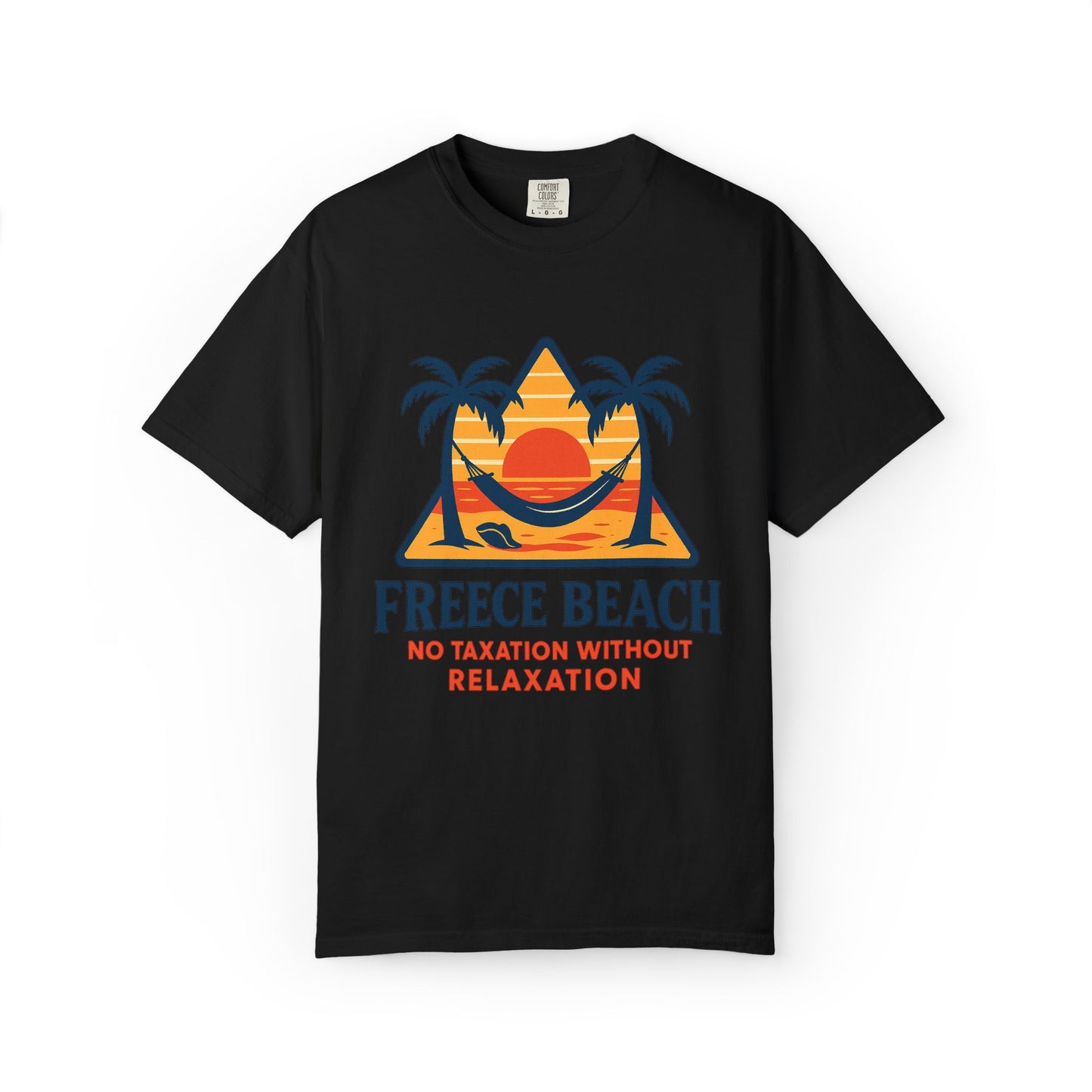 Freece Beach Graphic T-Shirt - No Taxation Without Relaxation