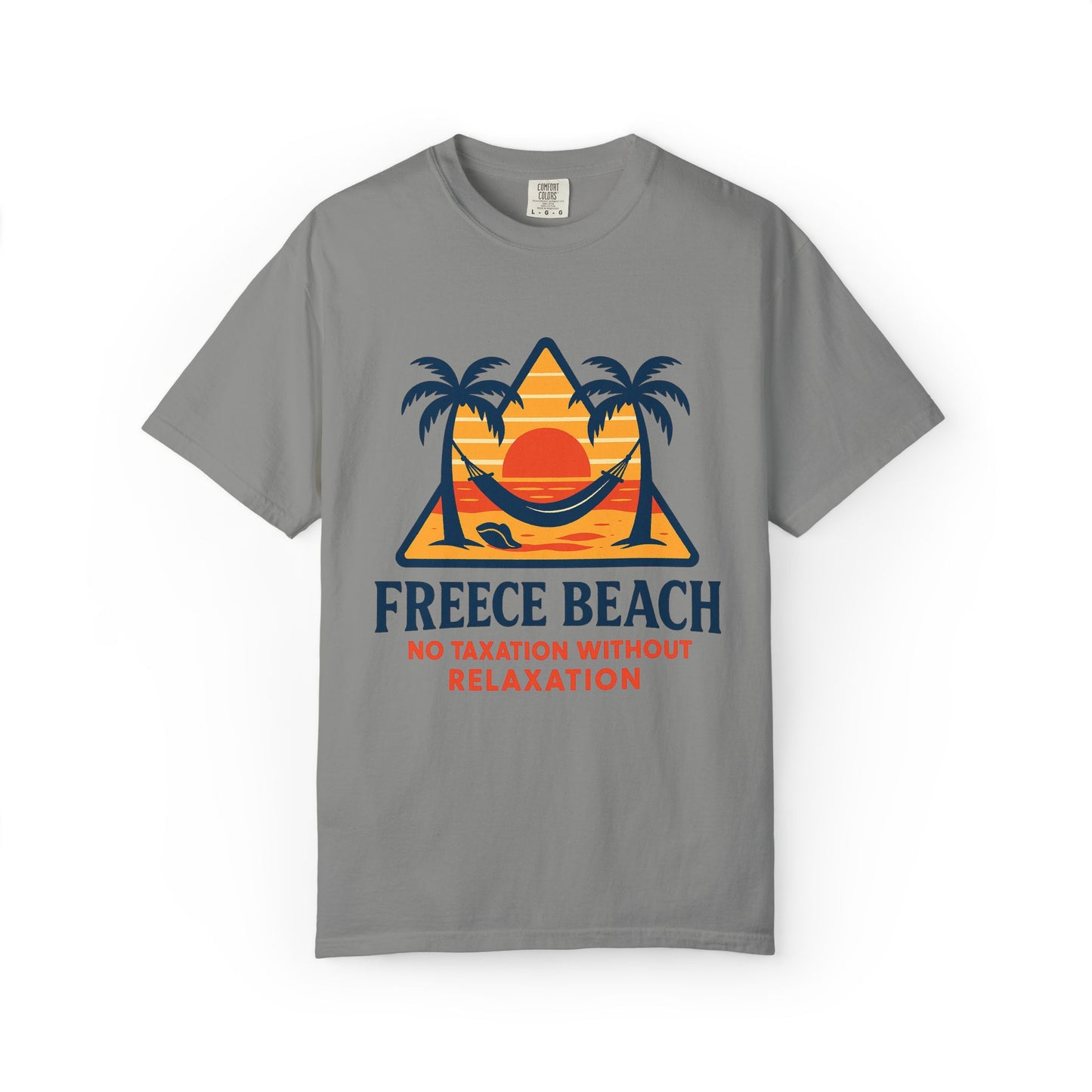 Freece Beach Graphic T-Shirt - No Taxation Without Relaxation
