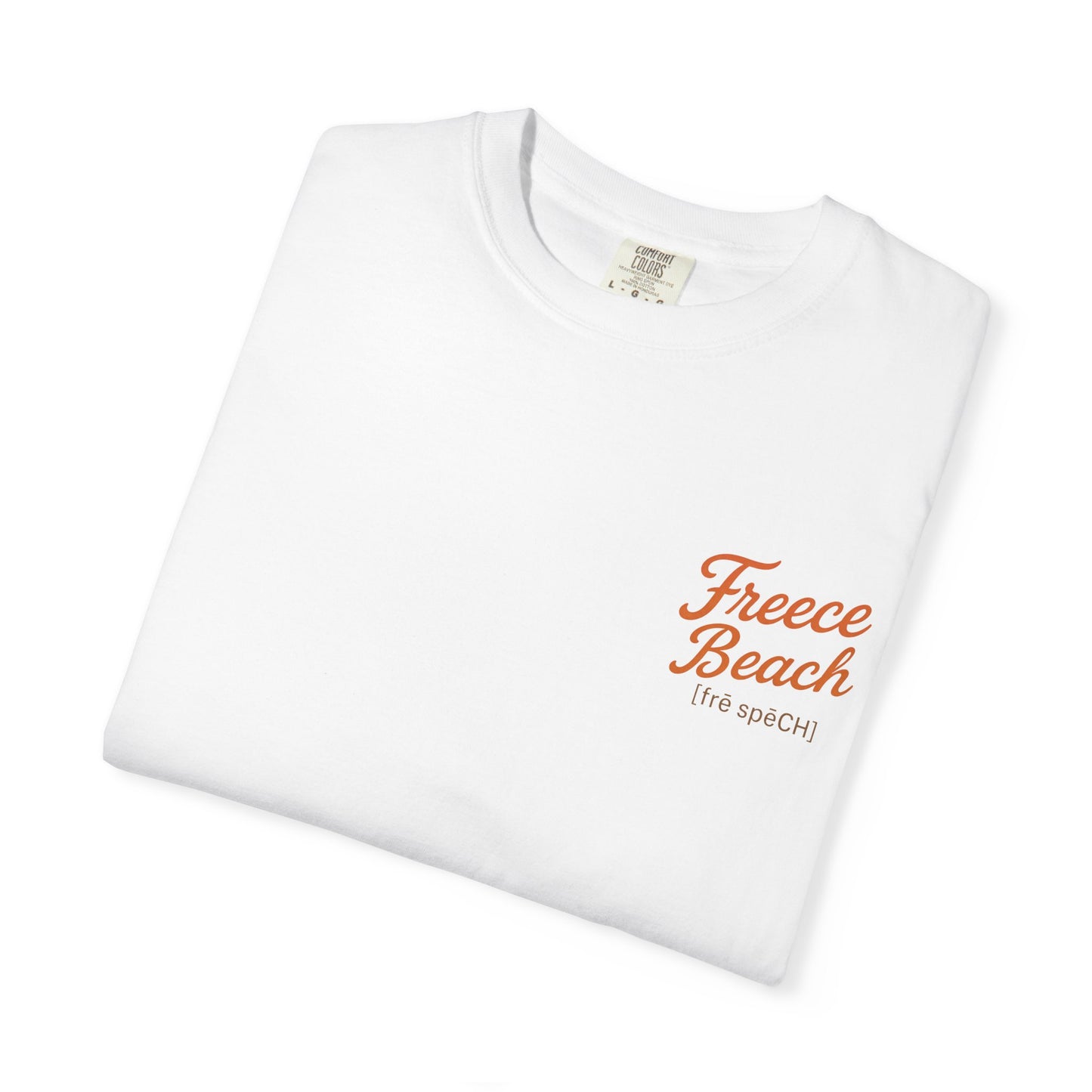 Freece Beach Graphic T-Shirt - Say What You Want