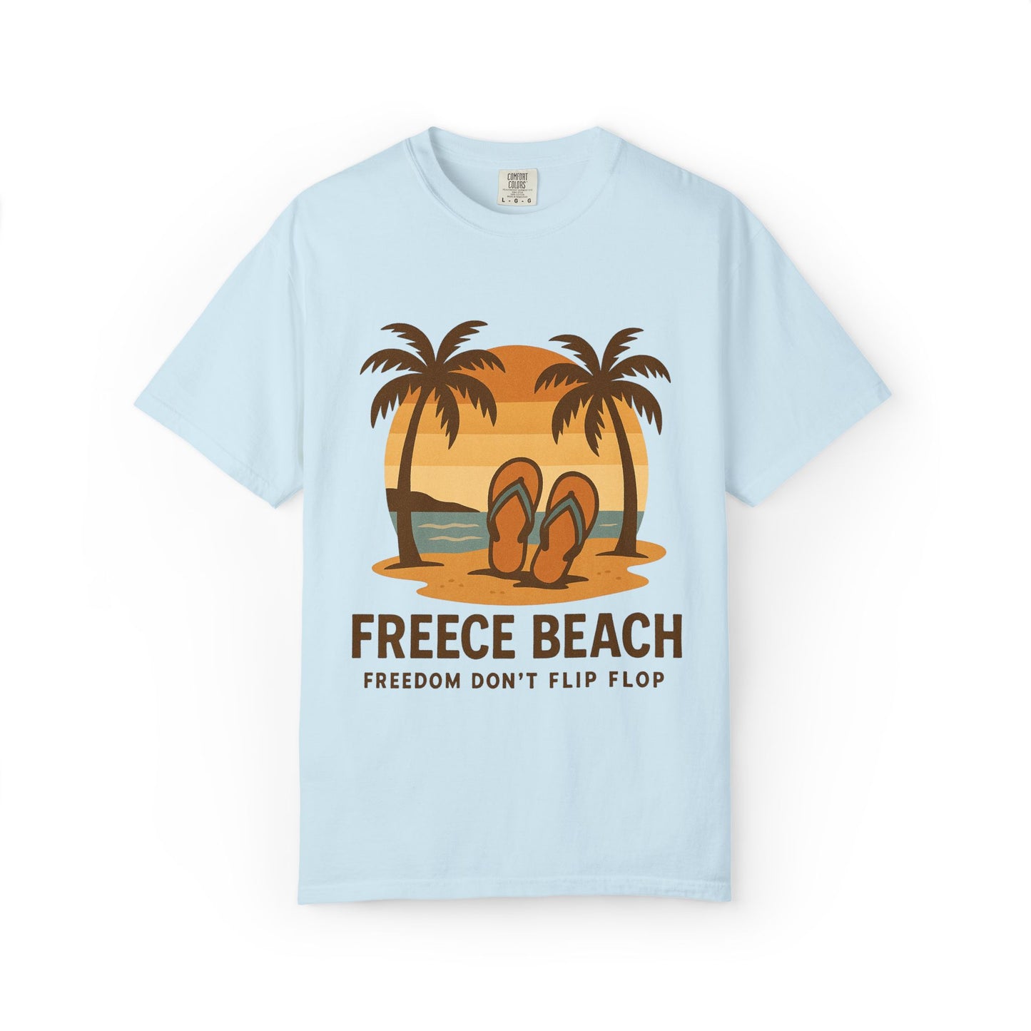 Freece Beach Graphic T-Shirt - Freedom Don’t Flip Flop