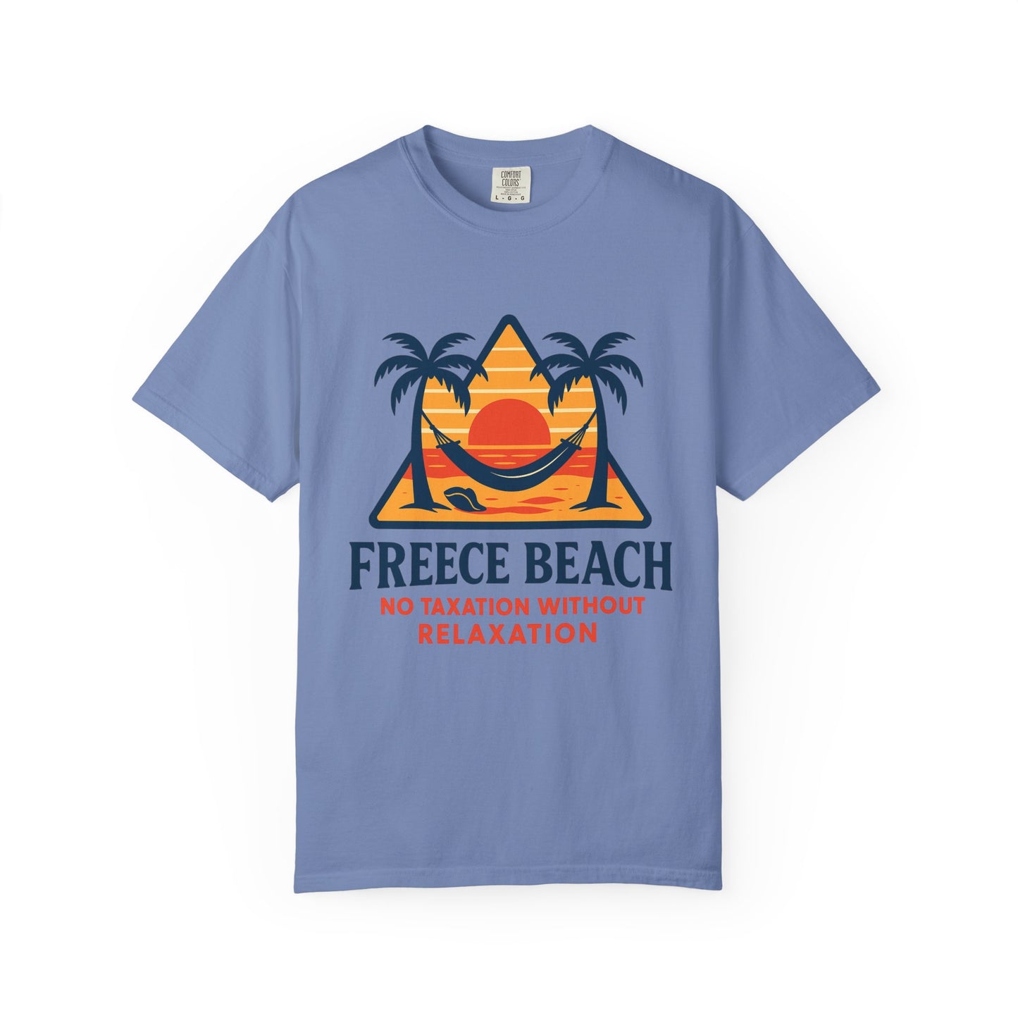 Freece Beach Graphic T-Shirt - No Taxation Without Relaxation